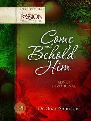 cover image of Come and Behold Him